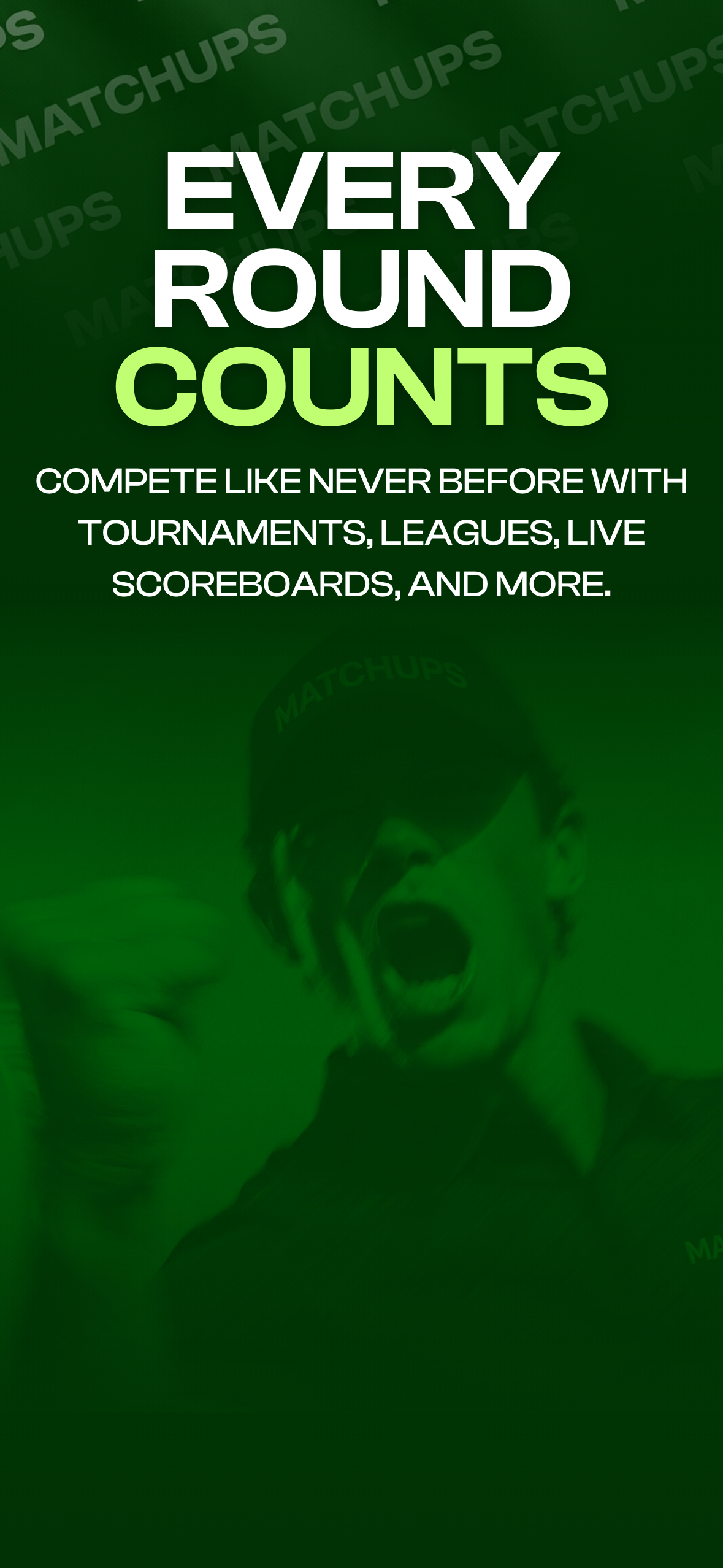 MATCHUPS — Every Round Counts