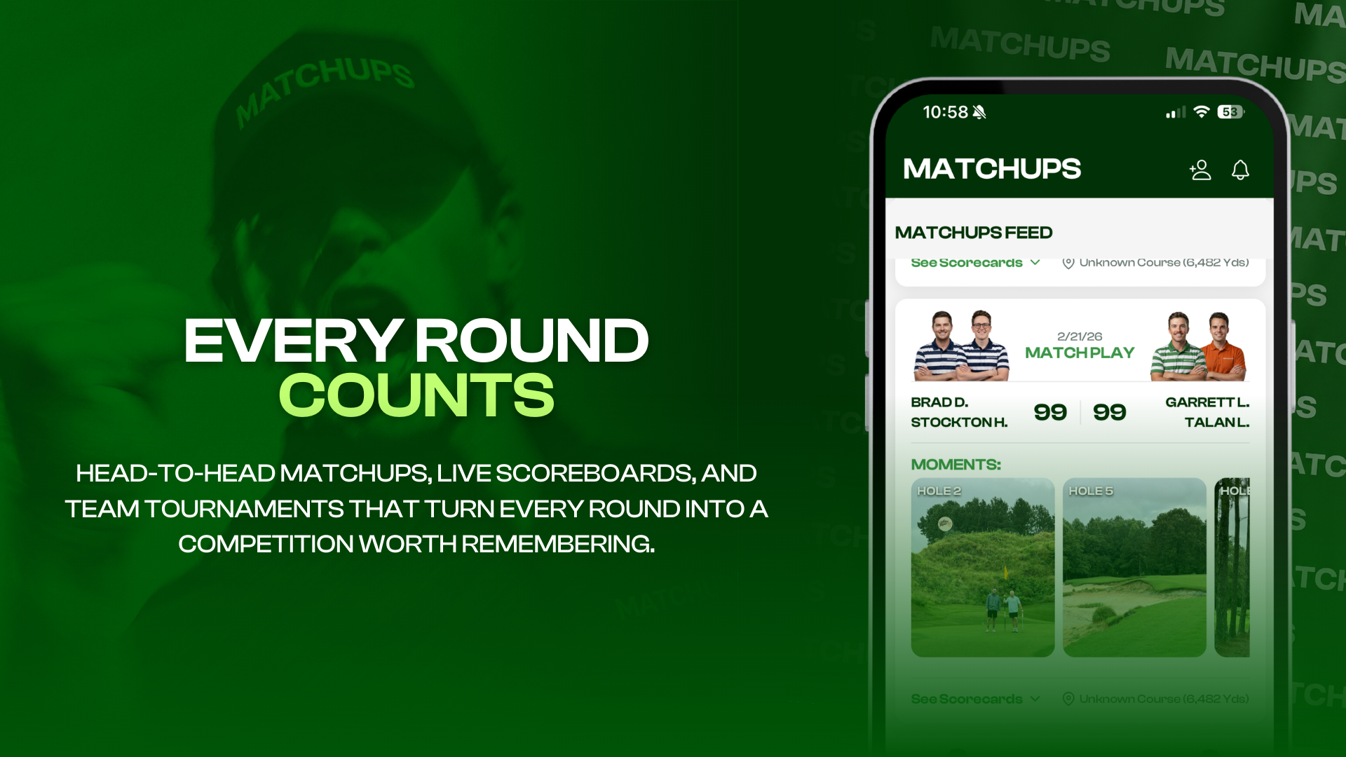 MATCHUPS — Every Round Counts